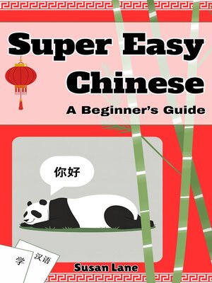 cover image of Super Easy Chinese--A Beginner's Guide
